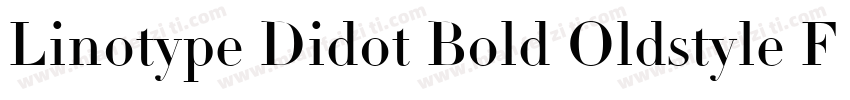 Linotype Didot Bold Oldstyle Figures字体转换